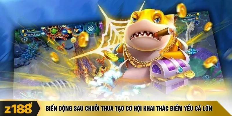 Biến động sau chuỗi thua tạo cơ hội khai thác điểm yếu cá lớn