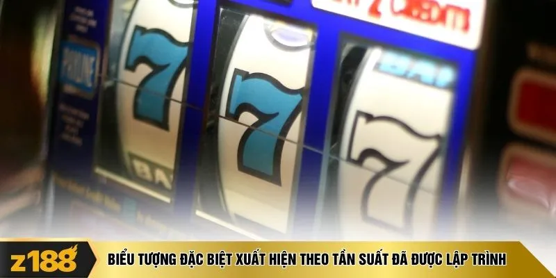 Biểu tượng đặc biệt xuất hiện theo tần suất đã được lập trình