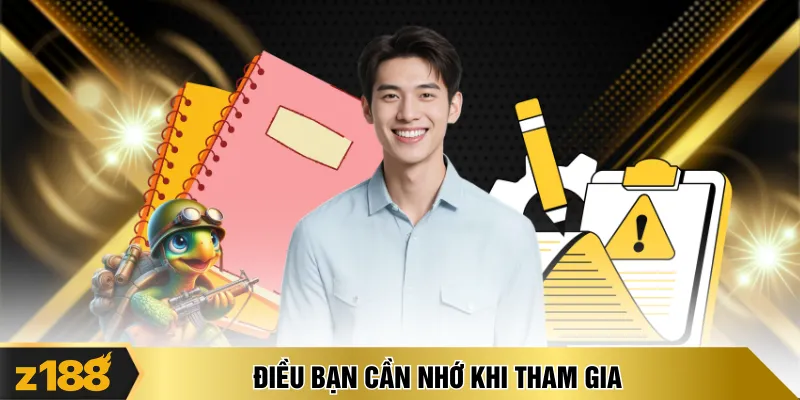 Điều bạn cần nhớ khi tham gia