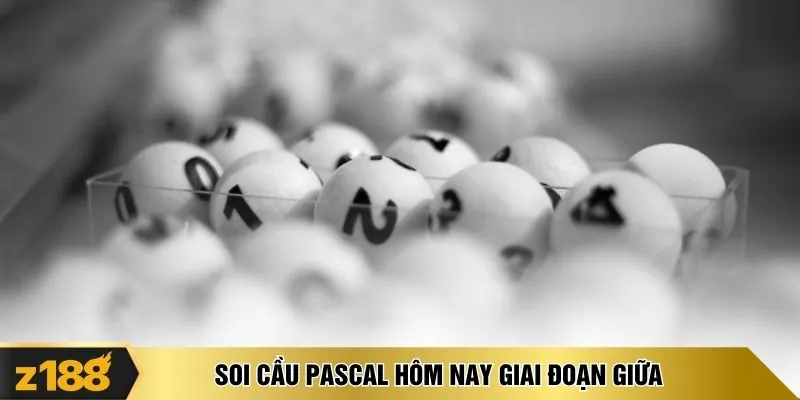 Soi cầu Pascal hôm nay giai đoạn giữa 